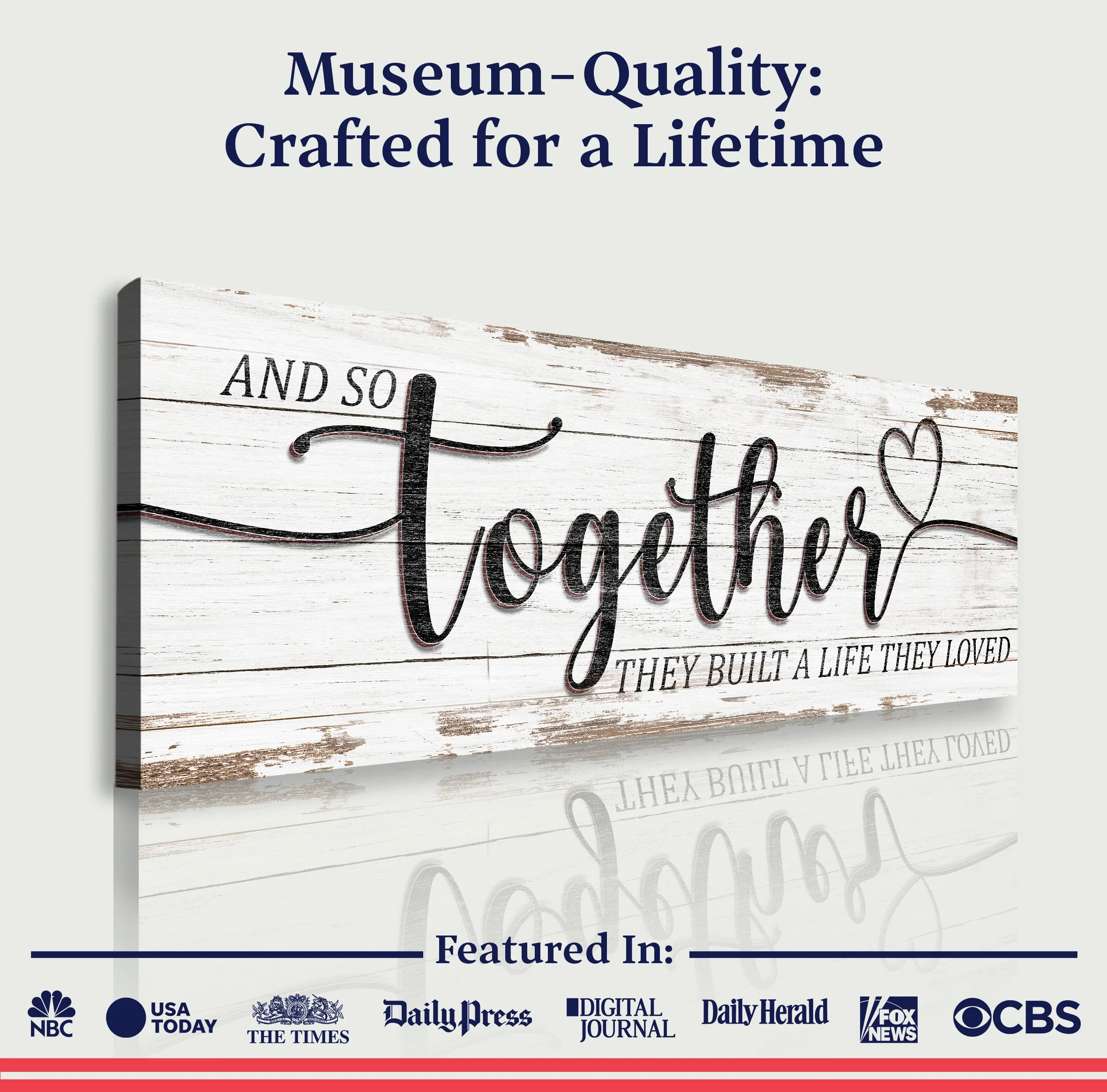 And So Together They Built A Life They Loved Sign - Image 5