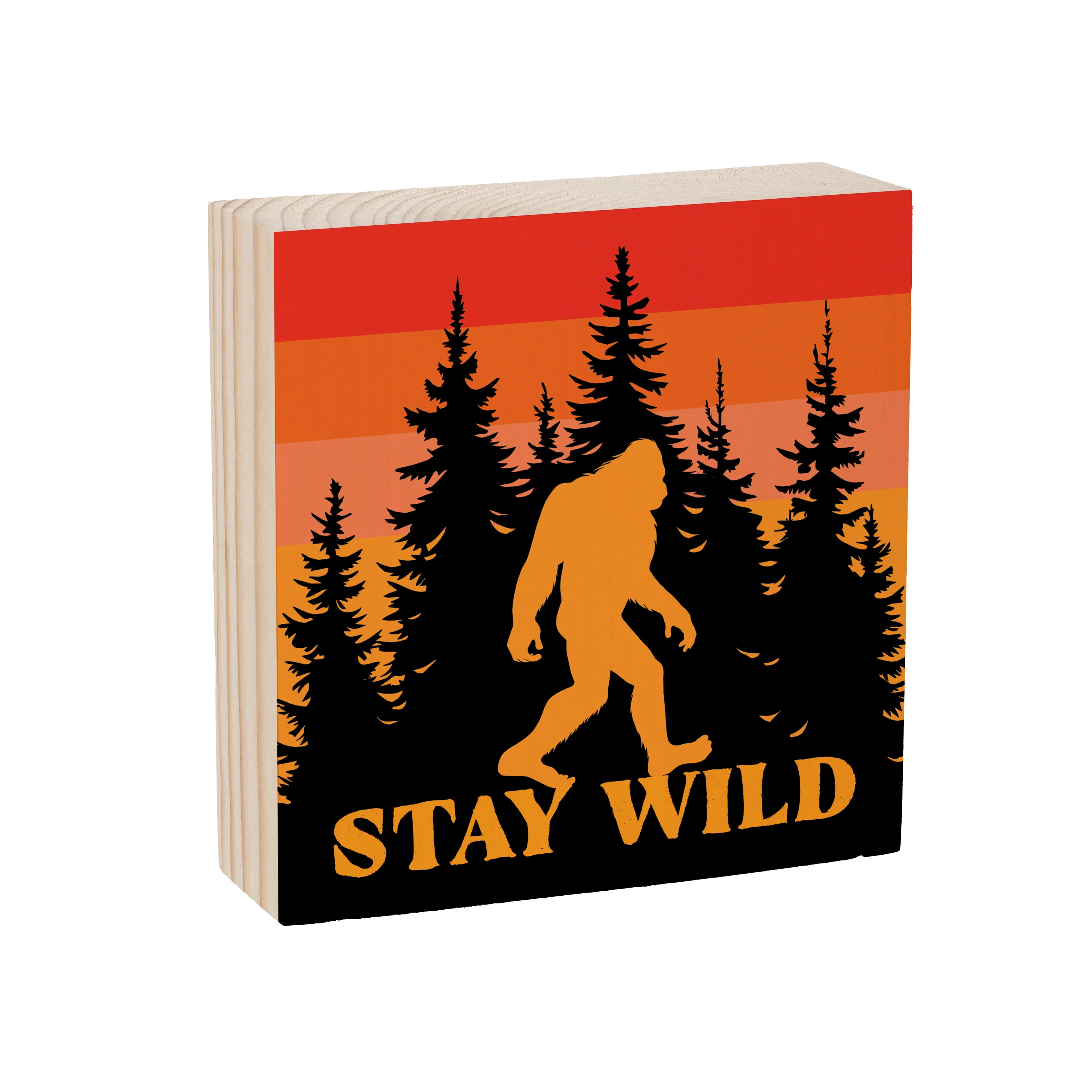 High Country Bigfoot Sign Wood Block, "Stay Wild", 6"x6” - Image 3